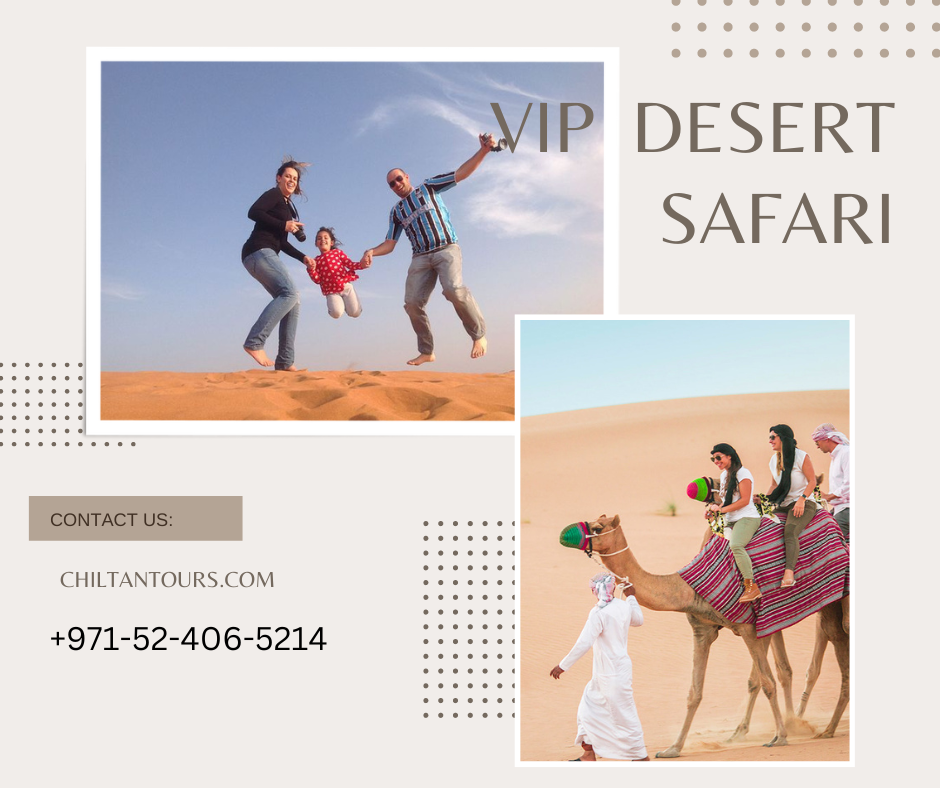 The Top Features of a VIP Desert Dubai Safari