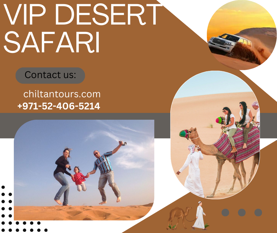 Tips for Making the Most out of Your VIP Desert Safari Adventure